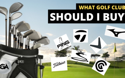 What Golf Clubs Should I Buy? | Beginner’s Guide For Clubs & Brands